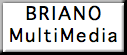 BRIANO MultiMedia